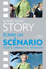 Story - Ecrire un scénario pour le cinéma et la télévision