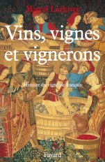 Vins, vignes et vignerons (Edition brochée)