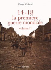 14-18, la première guerre mondiale, volume II