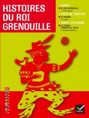 Facettes Bibliothèque CM1- Histoires du Roi Grenouille - Recueil