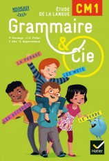 Grammaire et Cie Etude de la langue CM1 éd. 2016 - Manuel de l'élève (inclus L'Essentiel du CM1)