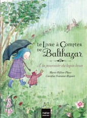 Le livre à compter de Balthazar - A la poursuite du lapin brun - Pédagogie Montessori