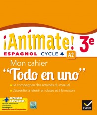 Animate Espagnol 3e éd. 2016 - Cahier d'activités