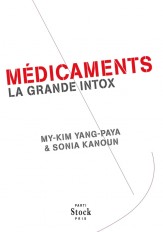 MEDICAMENTS, LA GRANDE INTOX