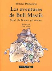 Les aventures de Bull Mastik T1