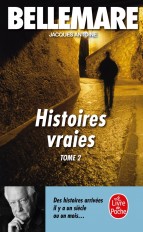 Histoires vraies (Tome 2)