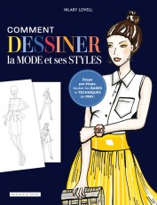 Comment dessiner la mode et ses styles