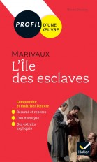 Profil - Marivaux, L'Île des esclaves (oeuvre au programme Bac 2024)