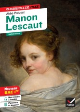 Manon Lescaut (oeuvre au programme Bac 2024, 1re générale & 1re techno)