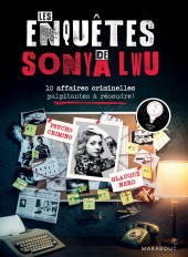 Les enquêtes de Sonya Lwu