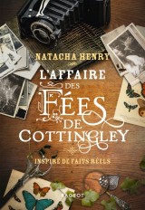 L'affaire des fées de Cottingley - Inspiré de faits réels