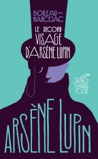 Le Second Visage d'Arsène Lupin