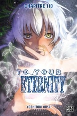 To Your Eternity Chapitre 110