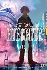 To Your Eternity T13
