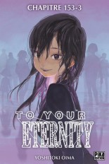To Your Eternity Chapitre 153 (3)
