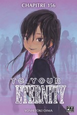 To Your Eternity Chapitre 156 (1)