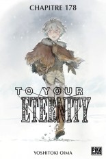 To Your Eternity Chapitre 178 (1)
