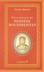 Le petit recueil de pensées bouddhistes