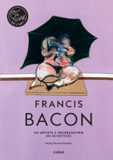 Francis Bacon - Ça, c'est de l'art