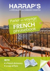 Parler en voyage - French Phrasebook