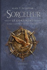 L'Univers du Sorceleur (Witcher) : Le Sorceleur - Le Continent