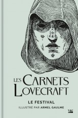 Les Carnets Lovecraft : Le Festival