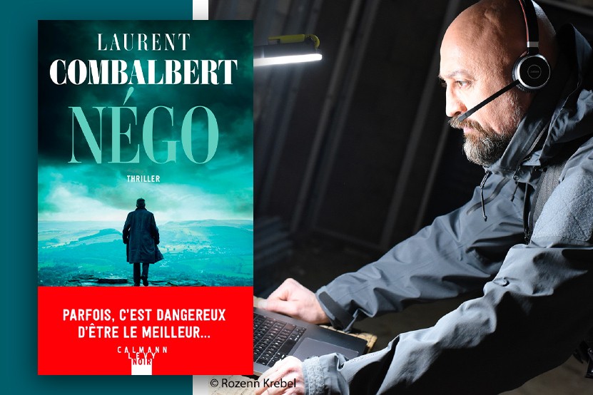 "Négo" de Laurent Combalbert : un thriller et un podcast haletants sur le métier de négociateur