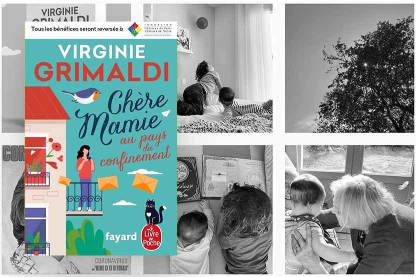 "Chère Mamie au pays du confinement" : Virginie Grimaldi publie un recueil qui soutient les Hôpitaux de France