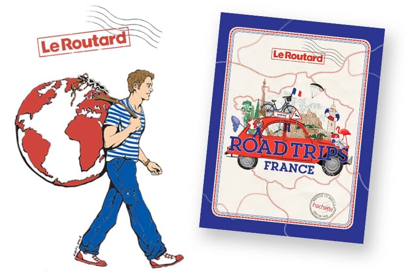 "Road trips France" : sillonnez les plus belles routes de France avec Le Routard
